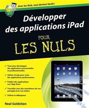 Développer des applications iPad pour les nuls - Neal Goldstein