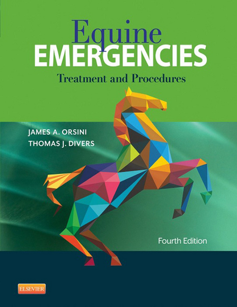 Equine Emergencies E-Book -  Thomas J. Divers,  James A. Orsini