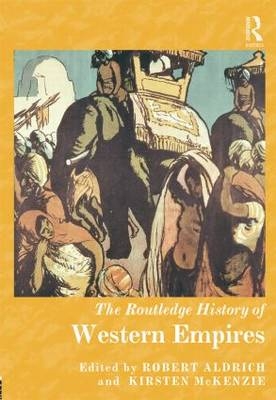 The Routledge History of Western Empires - 