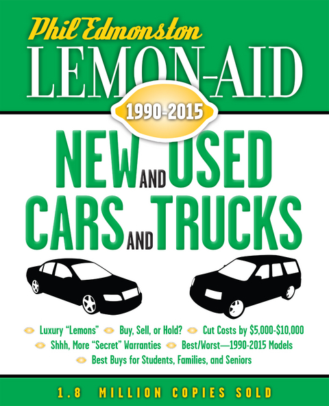 Lemon-Aid New and Used Cars and Trucks 1990-2015 -  Phil Edmonston