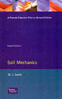 Soil Mechanics -  Michael John Smith