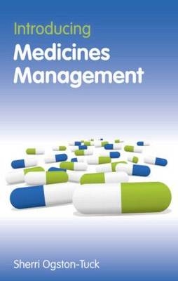 Introducing Medicines Management -  Sherri Ogston-Tuck