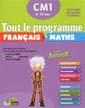 Tout le programme français maths avec Arthur, CM1 9-10 ans - Ginette Grandcoin-Joly