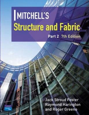 Mitchell's Structure & Fabric Part 2 -  J S Foster