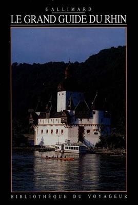 Le Grand guide du Rhin