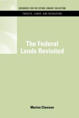 Federal Lands Revisited -  Marion Clawson