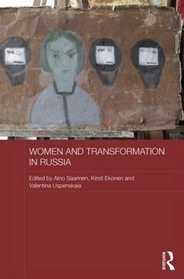 Women and Transformation in Russia - 