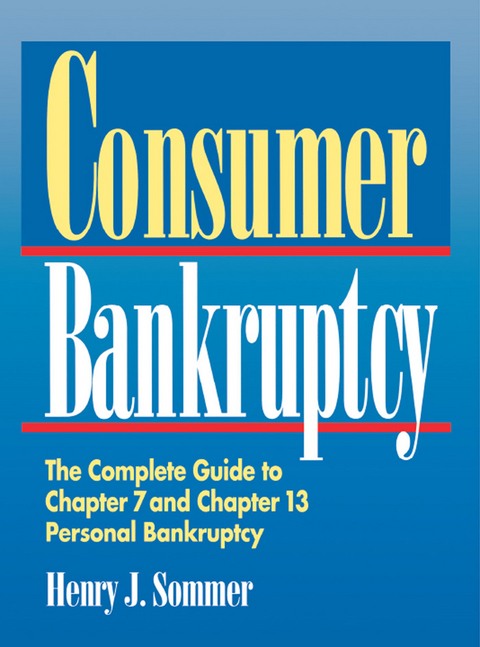 Consumer Bankruptcy -  Henry J. Sommer