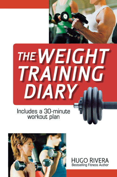 The Weight Training Diary - Hugo Rivera