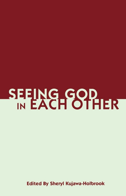 Seeing God in Each Other - 