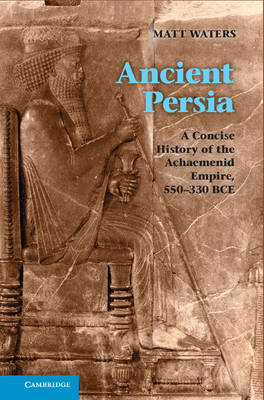 Ancient Persia -  Matt Waters