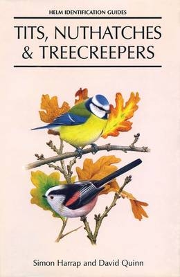 Tits, Nuthatches and Treecreepers -  Simon Harrap