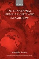 International Human Rights and Islamic Law -  Mashood A. Baderin