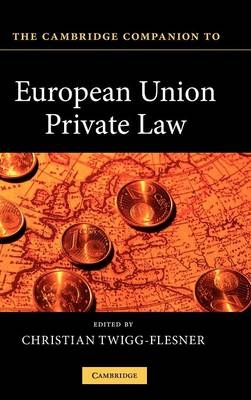 Cambridge Companion to European Union Private Law - 