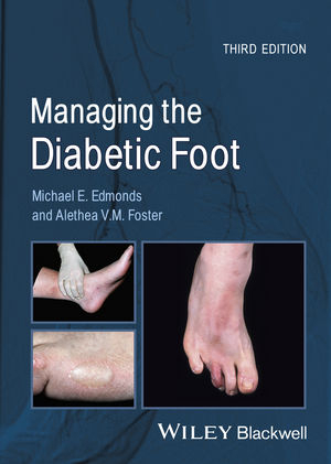 Managing the Diabetic Foot - Michael E. Edmonds, Alethea V. M. Foster