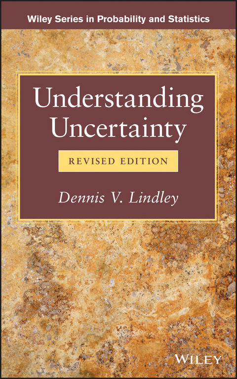 Understanding Uncertainty -  Dennis V. Lindley