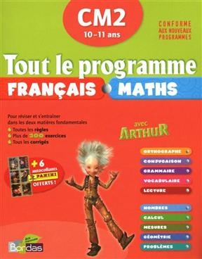 Tout le programme français maths avec Arthur, CM2 10-11 ans