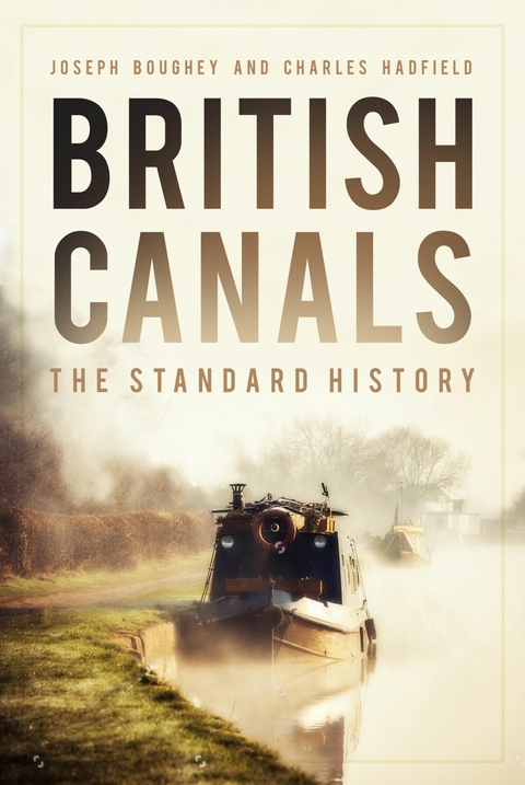 British Canals -  Joseph Boughey,  Charles Hadfield