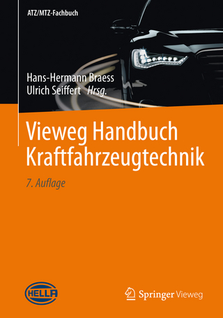 Vieweg Handbuch Kraftfahrzeugtechnik - Hans-Hermann Braess; Ulrich Seiffert