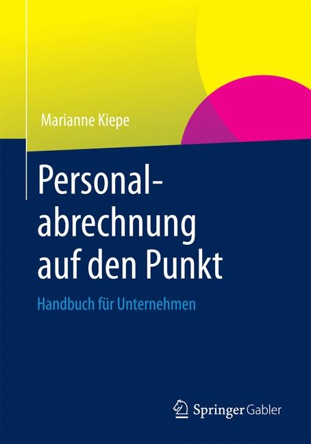 Personalabrechnung auf den Punkt -  Marianne Kiepe