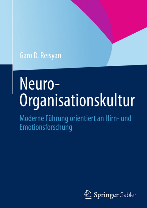 Neuro-Organisationskultur - Garo D. Reisyan