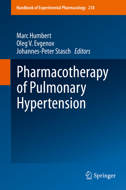 Pharmacotherapy of Pulmonary Hypertension -  Marc Humbert,  Oleg V. Evgenov,  Johannes-Peter Stasch