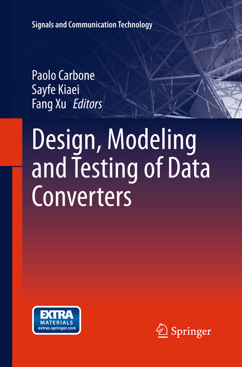 Design, Modeling and Testing of Data Converters - 