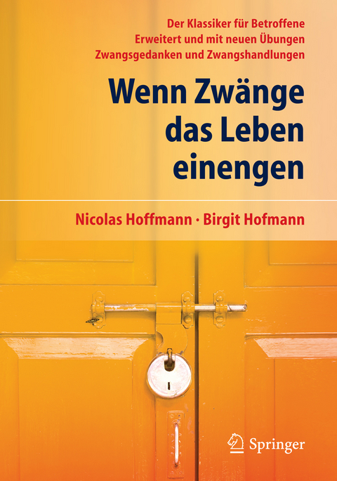 Wenn Zwänge das Leben einengen - Nicolas Hoffmann, Birgit Hofmann