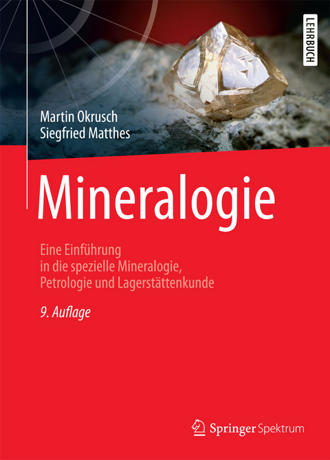 Mineralogie - Martin Okrusch, Siegfried Matthes