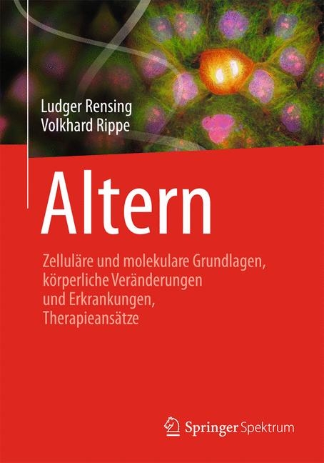 Altern - Ludger Rensing, Volkhard Rippe