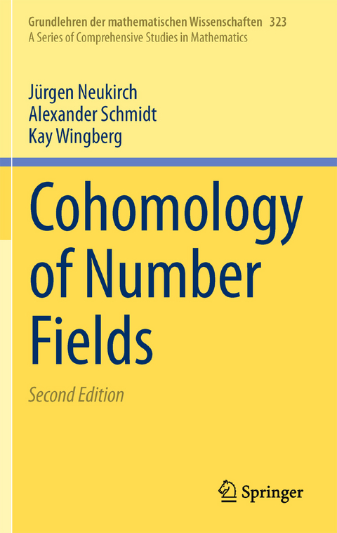 Cohomology of Number Fields -  Jürgen Neukirch,  Alexander Schmidt,  Kay Wingberg