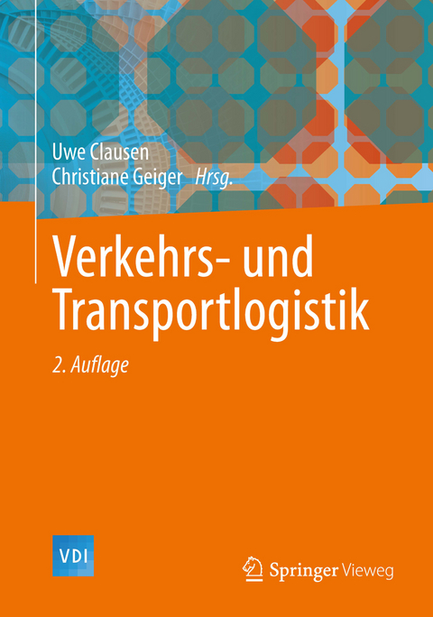 Verkehrs- und Transportlogistik -  Uwe Clausen,  Christiane Geiger