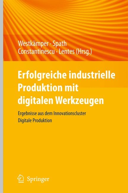 Digitale Produktion -  Engelbert Westkämper,  Dieter Spath,  Carmen Constantinescu,  Joachim Lentes
