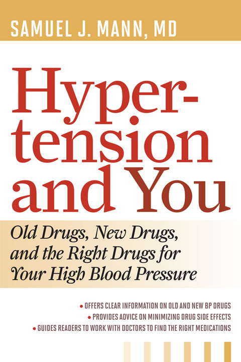 Hypertension and You -  Samuel  J. Mann