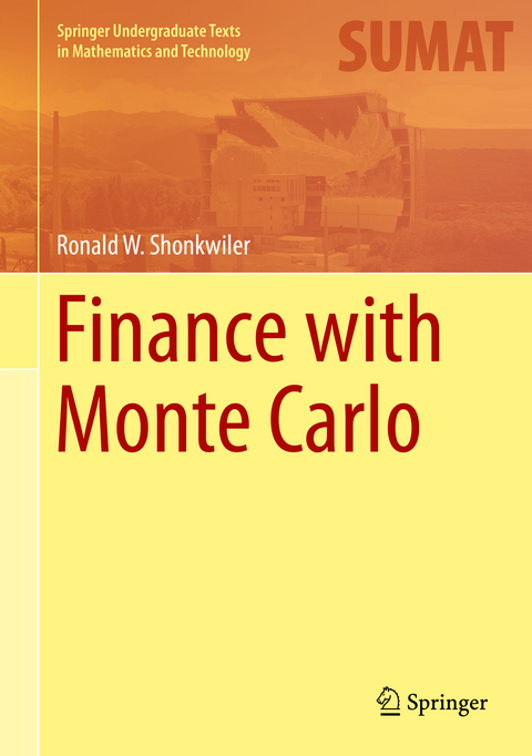 Finance with Monte Carlo - Ronald W. Shonkwiler