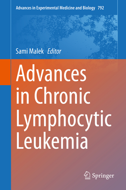 Advances in Chronic Lymphocytic Leukemia - 