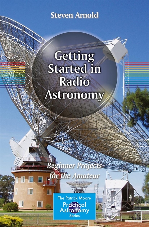 Getting Started in Radio Astronomy -  Steven Arnold
