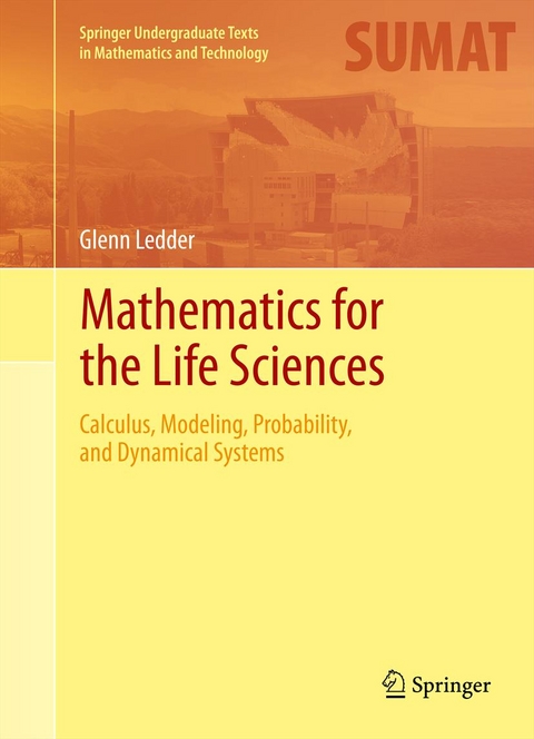 Mathematics for the Life Sciences -  Glenn Ledder
