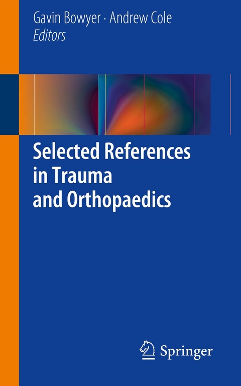 Selected References in Trauma and Orthopaedics - 