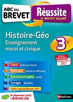 Histoire géo, enseignement moral et civique 3e : nouveau programme, nouveau brevet 2017