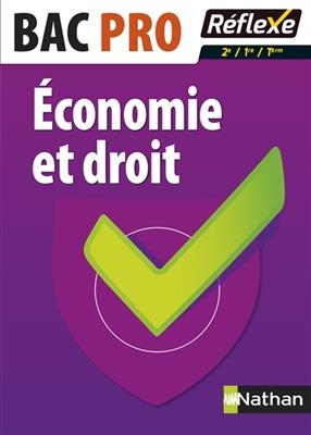 Economie et droit : bac pro : 2de, 1re, terminale -  Millaret Helene