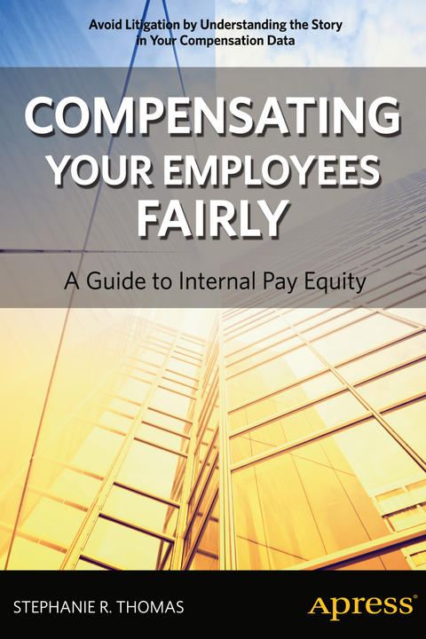 Compensating Your Employees Fairly - Stephanie R. Thomas