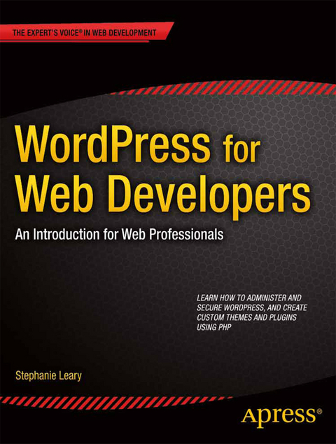 WordPress for Web Developers - Stephanie Leary