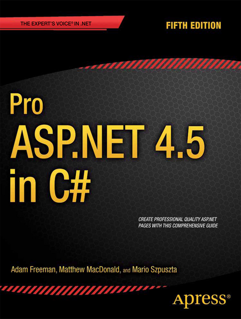 Pro ASP.NET 4.5 in C# -  Adam Freeman,  Matthew MacDonald,  Mario Szpuszta