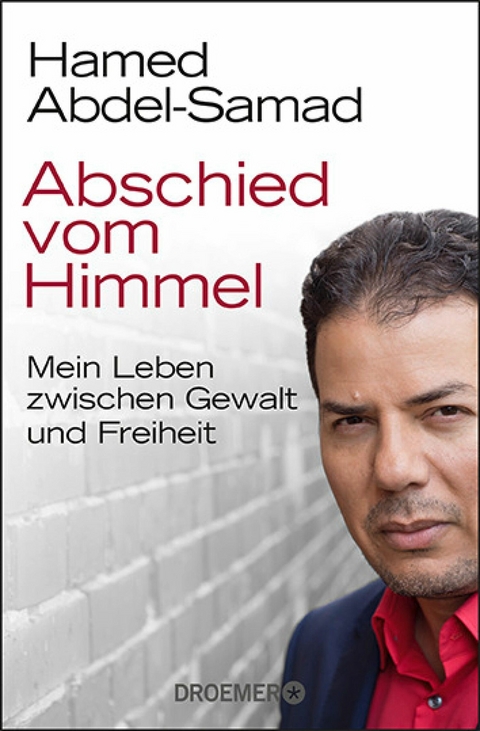 Abschied vom Himmel -  Hamed Abdel-Samad