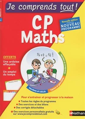 Je comprends tout ! Maths CP, 6-7 ans : nouveau programme