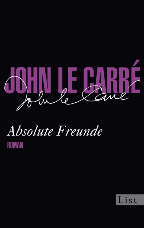 Absolute Freunde -  John le Carré