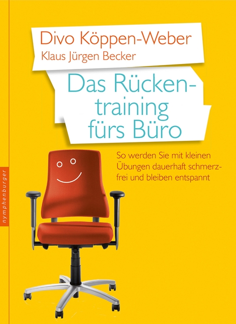 Das Rückentraining fürs Büro - Divo Köppen-Weber, Klaus Jürgen Becker