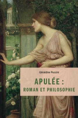 APULEE ROMAN ET PHILOSOPHIE -  PUCCINI GERALDI