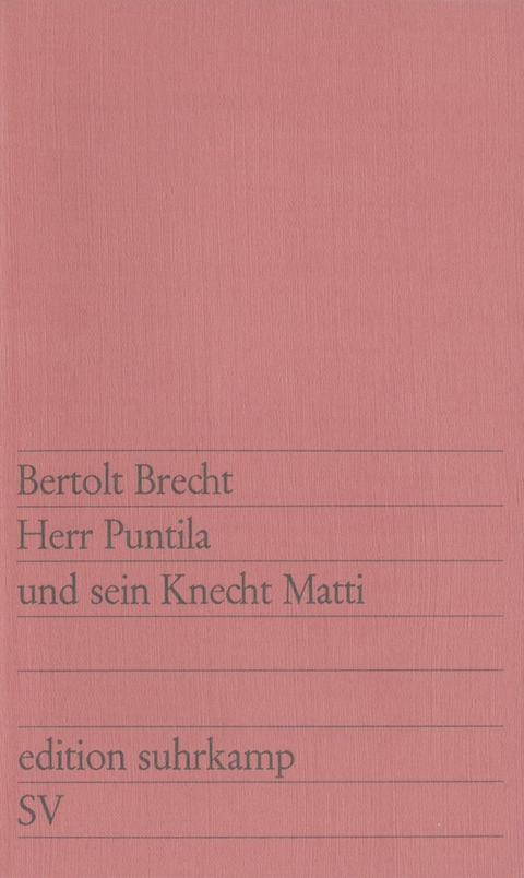 Herr Puntila und sein Knecht Matti -  Bertolt Brecht